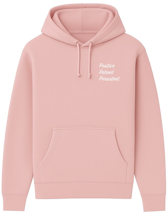 Blush Pink Positive Patient Persistent Hoodie